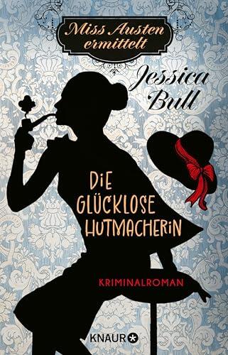 Die glücklose Hutmacherin