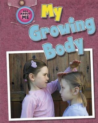My Growing Body
