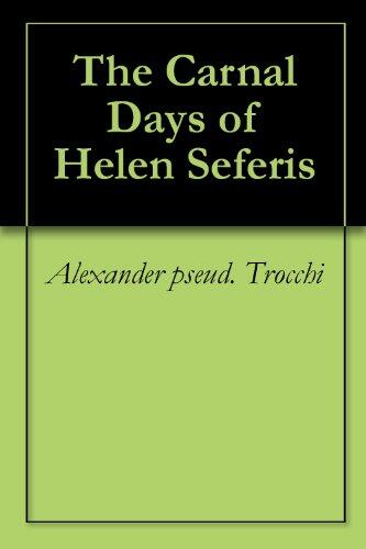 The Carnal Days of Helen Seferis