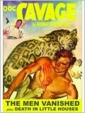 Doc Savage #84: The Men Vanished & Death in Little Houses