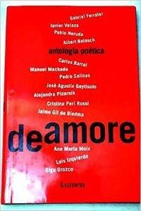 De amore / Of Love: Antologia Poetica / Poetic Anthology