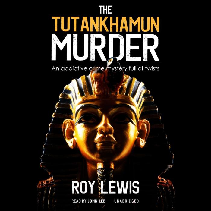 The Tutankhamun Murder: The Eric Ward Mysteries, Book 16