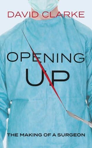 Opening Up: The Making of a Surgeon