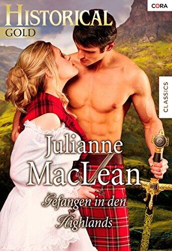 Gefangen in den Highlands (Historical Gold)