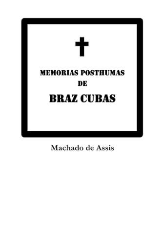 MEMORIAS POSTHUMAS DE BRAZ CUBAS