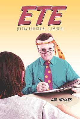Ete: Extraterrestrial Elements