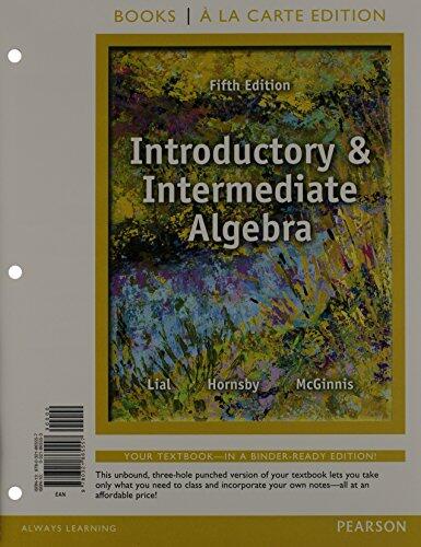 Introductory and Intermediate Algebra (Books A La Carte Edition Plus NEW MyLab Math with Pearson eText - Access Card Package)