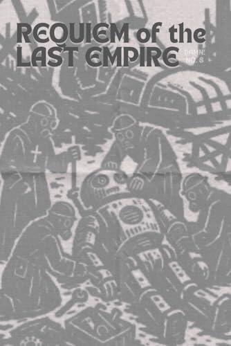 DAMN! the TTRPG Issue #8:: REQUIEM OF THE LAST EMPIRE