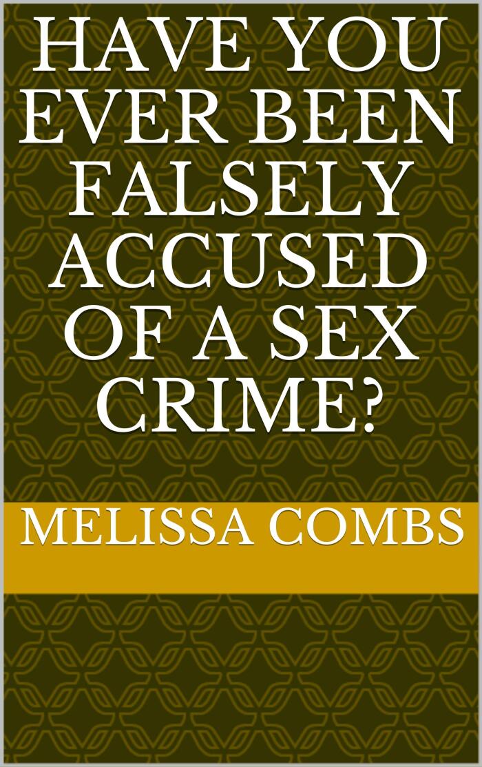 Have you ever been falsely accused of a sex crime?