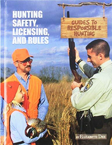 Guides to Responsible Hunting