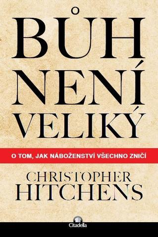 Bůh není veliký, O tom, jak náboženství všechno zničí