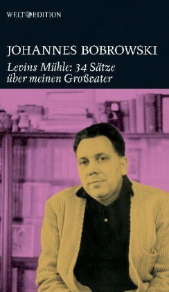 Levins Mühle 34 Sätze über meinen Grossvater