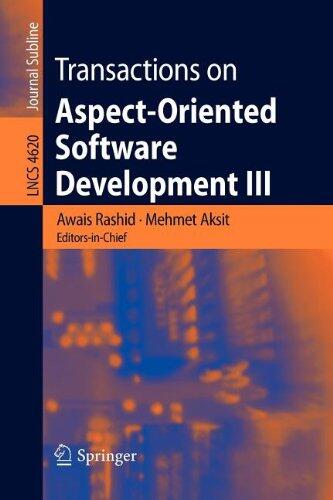 Transactions on Aspect-Oriented Software Development III