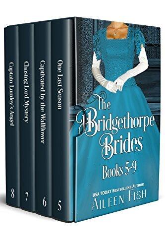 The Bridgethorpe Brides Books 5-7