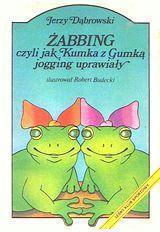 Żabbing czyli jak Kumka z Gumką jogging uprawiały