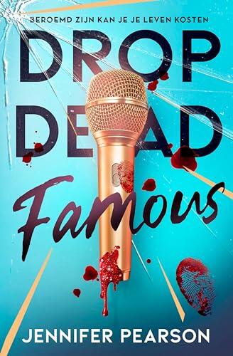 Drop dead famous