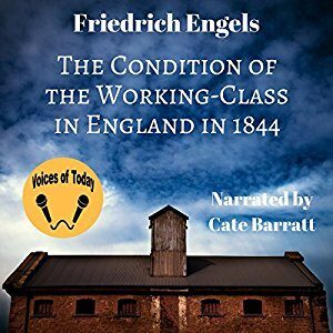 The Condition of the Working-Class in England in 1844