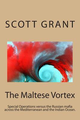 The Maltese Vortex: Exciting glimpse of the operations of the Russian Mafia and their surrogate Pirates in the Indian Ocean.