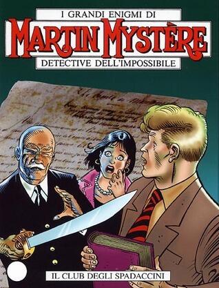 Martin Mystère n. 273: Il club degli spadaccini