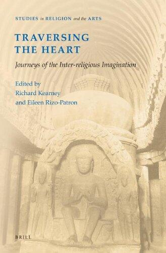 Traversing the Heart: Journeys of the Inter-Religious Imagination
