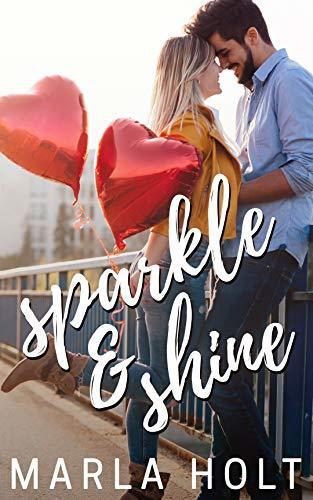 Sparkle & Shine (A Second Chance Romance)