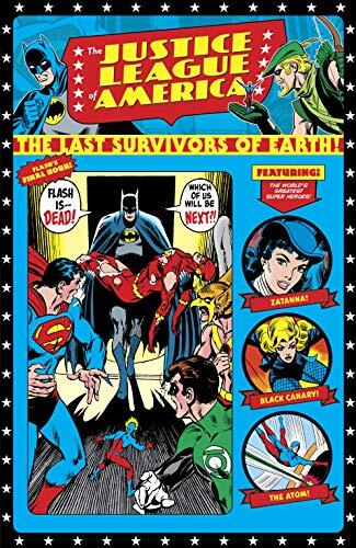 Justice League of America: The Last Survivors of Earth!