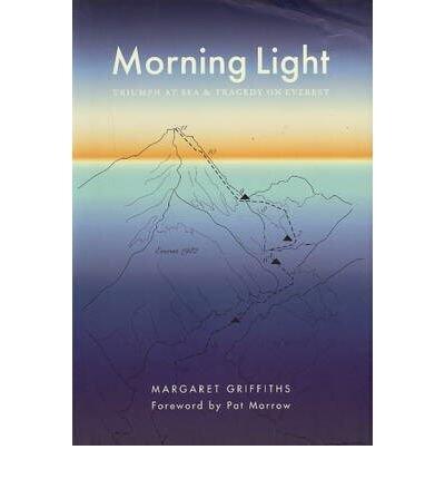 Morning Light: Triumph at Sea and Tragedy on Everest