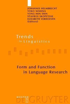Form and Function in Language Research: Papers in Honour of Christian Lehmann