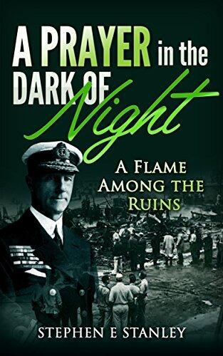 A Prayer In The Dark Of Night: A Flame Among The Ruins