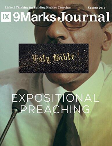 9Marks Journal, Spring 2015: Expositional Preaching