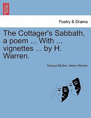 The Cottager's Sabbath (A Poem)