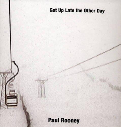 Got Up Late the Other Day by Bracewell, Michael, Doherty, Claire, Lucas, Annabel (2006) Hardcover