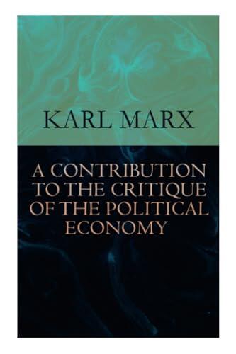 A Contribution to The Critique Of The Political Economy