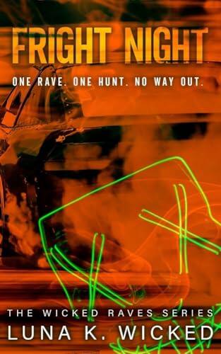 Fright Night : Wicked Raves