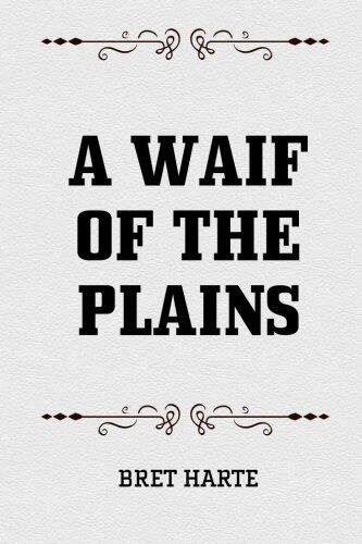 A Waif of the Plains