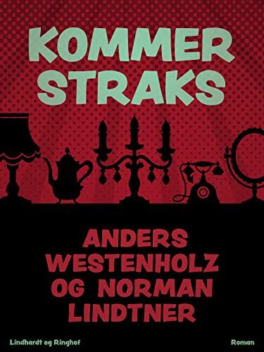 Kommer straks ("Kommer straks", "Så I røgen?", "Teknisk uheld")