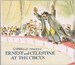 Ernest and Celestine at the Circus