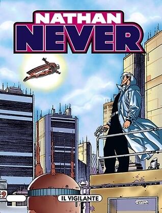 Nathan Never n. 82: Il vigilante