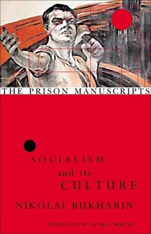 The Prison Manuscripts: Socialism and its Culture