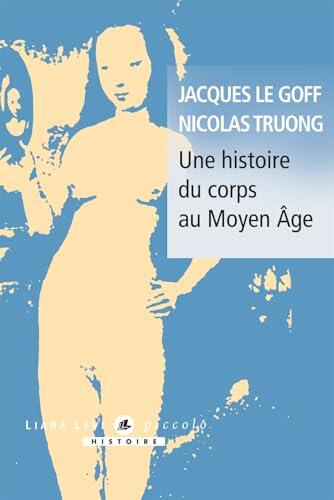 Une histoire du corps au Moyen Âge