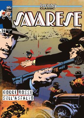 Lanciostory Classic #27: Savarese #14: Gocce Rosse Sull'Asfalto
