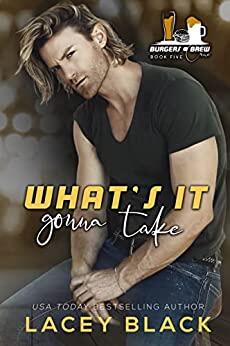 What's It Gonna Take