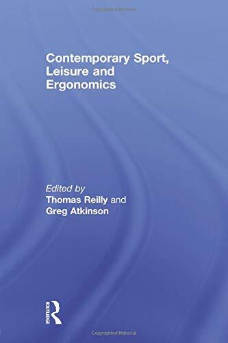 Contemporary Sport, Leisure and Ergonomics