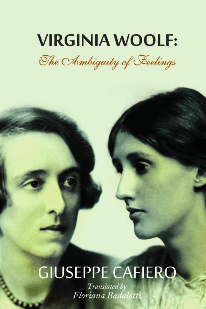 VIRGINIA WOOLF: The Ambiguity Of Feeling