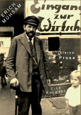 Kleine Prosa: Eine Auswahl