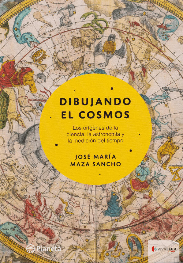 Dibujando el Cosmos: los orígenes de la ciencia, la astronomía y la medición del tiempo