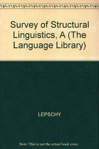 A Survey of Structural Linguistics