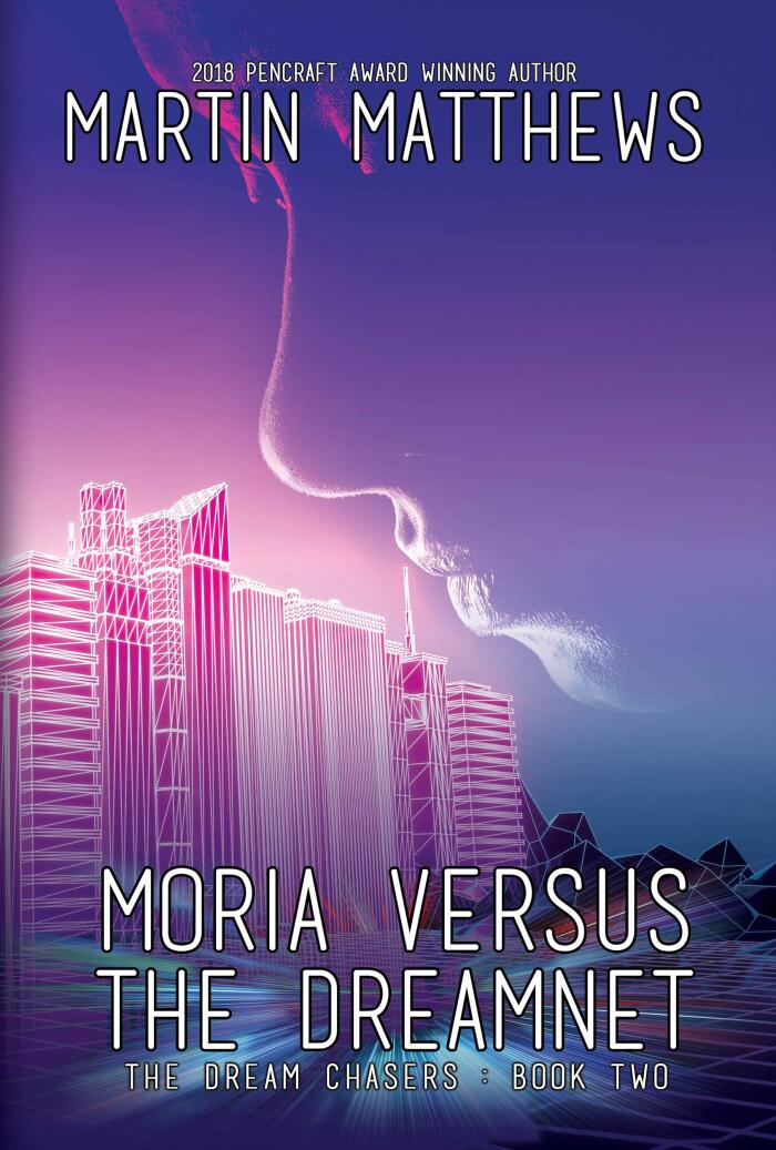 Moria Versus the Dreamnet