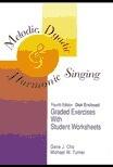 Melodic, Dyadic AND Harmonic Singing: Graded Exercises with Student Worksheets