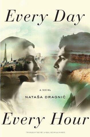 Every Day, Every Hour: A Novel